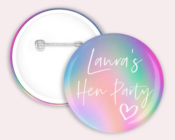 45mm Personalised Hen party badges. Sage Green, rainbow, blush pink , Hen do badge, hen party favours