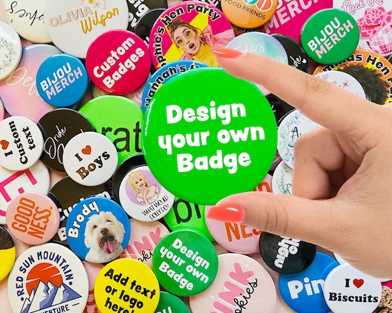 25mm Custom badges, personalised badge, design your own badge, logo badge,  promotional badge, charity badge, hen night badges 25mm badge,