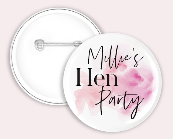 45mm Personalised Hen party badges. Watercolour splash