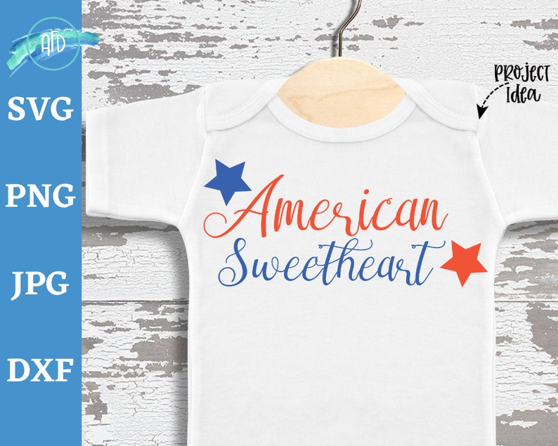 Download American Sweetheart Svg Cut File Fourth Of July Svg 4th Of Etsy