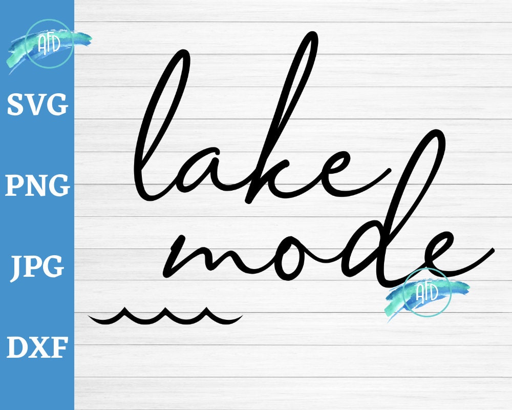 Download Lake Mode Svg Designs Summer Quotes Summer Svg Svg Files Etsy
