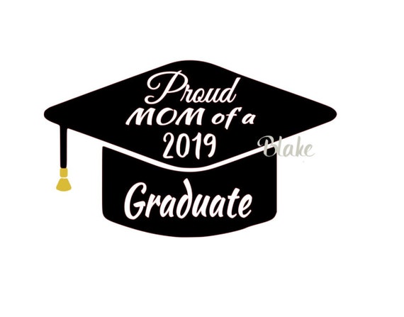 Download Proud mom of a 2019 Graduate svg file Graduation Cap and | Etsy