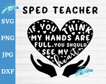 SPED Teacher svg, Special Education teacher quote svg, Sped classroom svg, teacher svg designs, teacher svg files, school svg designs