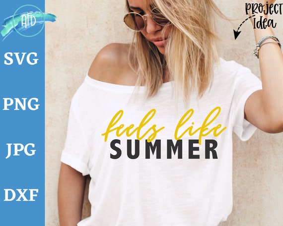 Download Feels Like Summer Svg Summer Quotes Svg Cut Files Summer Etsy