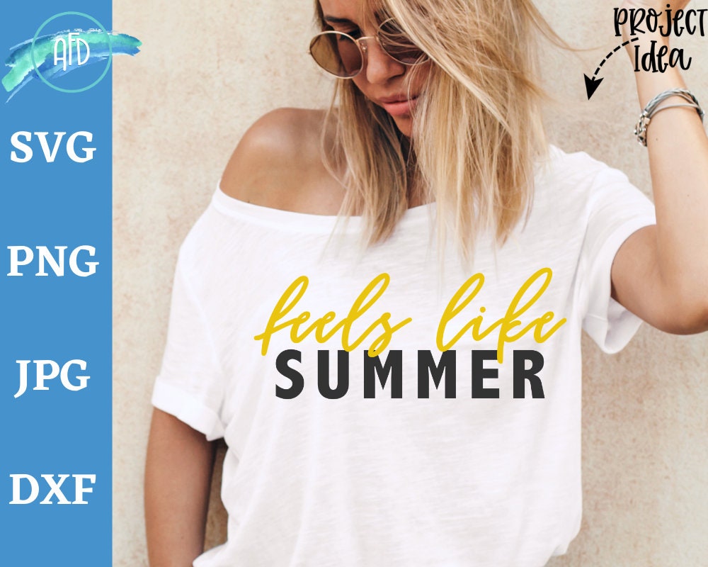 Download Feels Like Summer Svg Summer Quotes Svg Cut Files Summer Etsy