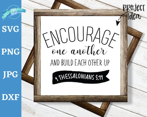 One Another's: Encourage and Build Up One Another