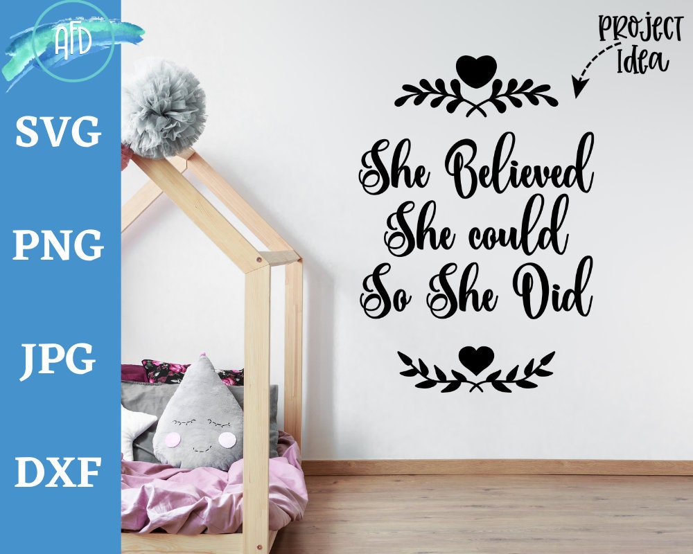 Download She Believed She Could So She Did Svg Inspirational Quote Etsy