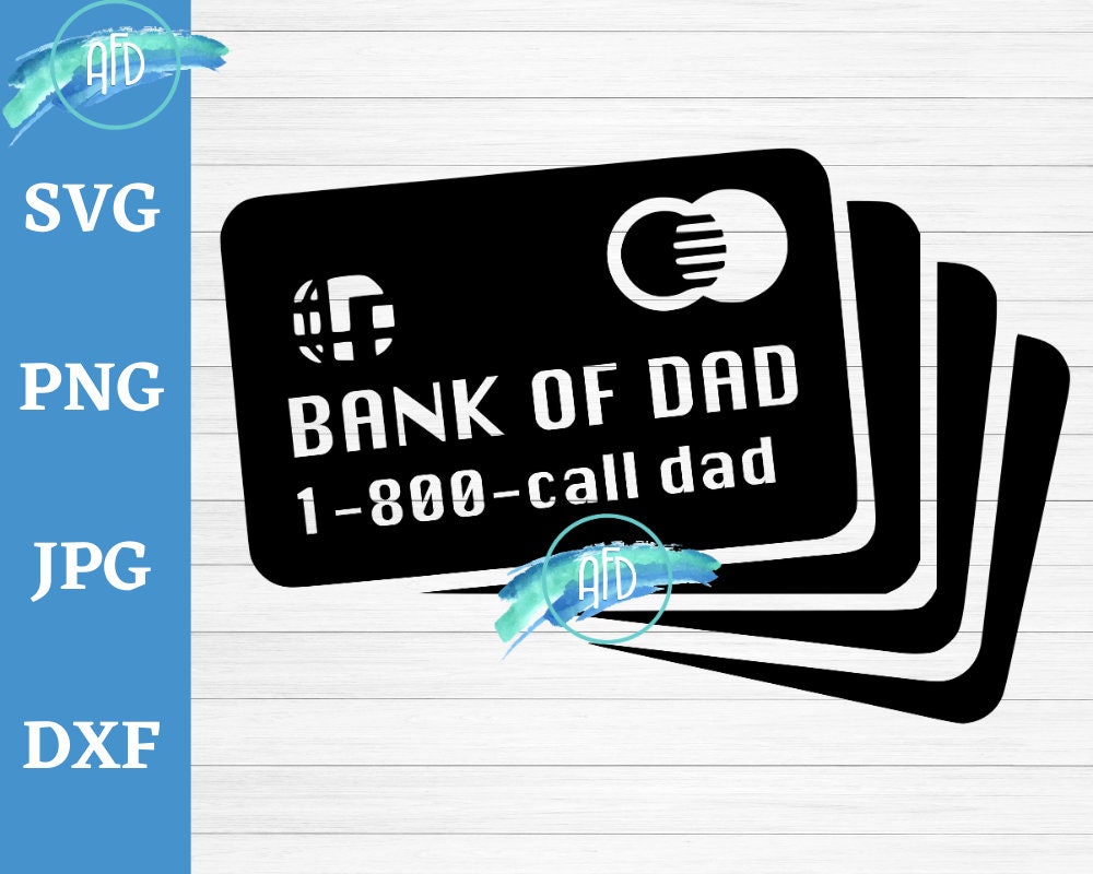 Download Bank Of Dad Svg Funny Father S Day Svg For Decal Tshirt Etsy