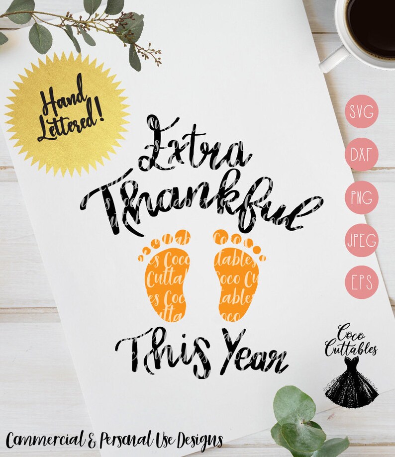 Extra Thankful This Year SVG First Thanksgiving SVG Baby Etsy
