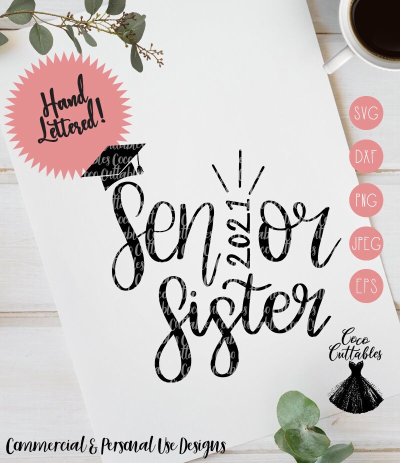 Free Free Proud Sister Of A 2021 Graduate Svg Free 732 SVG PNG EPS DXF File