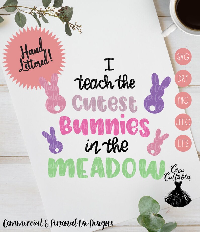 Download I Teach the Cutest Bunnies in the Meadow Svg Teacher Easter | Etsy