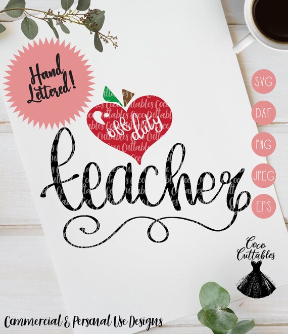 Download Off Duty Teacher SVG Teacher Svg Teacher Print Teacher | Etsy