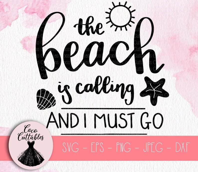 Download The Beach is calling and I must go SVG Summer Vacation SVG | Etsy