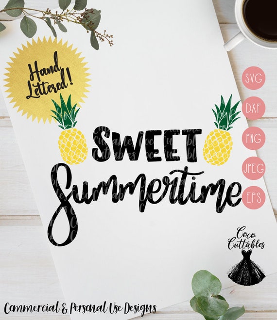 Download Sweet Summertime Svg Pineapple Svg Summer Time Svg Cut File Etsy
