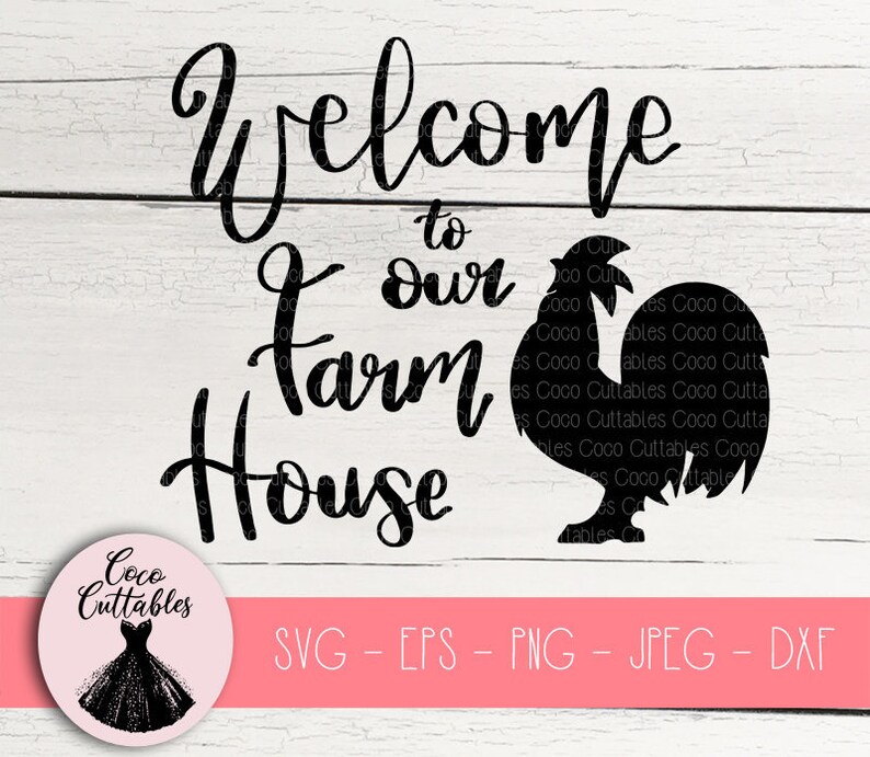 Download Welcome to our Farmhouse SVG Farmlife Svg Country Life ...
