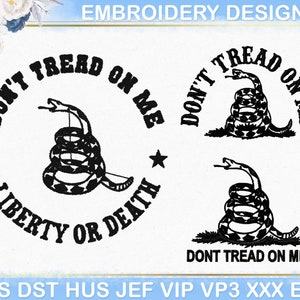 May include: Embroidery designs featuring a coiled rattlesnake with the text "Don't Tread on Me" and "Liberty or Death" in a circular design. The designs are in black and white, with a star on each side of the snake.