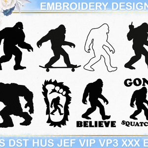 Könnte beinhalten: Eine Sammlung schwarzer Bigfoot-Silhouette-Stickmuster. Die Designs zeigen Bigfoot beim Gehen, Skateboarden und einen Fußabdruck. Text beinhaltet "GONE", "BELIEVE" und "SQUATCHIN". Der obere Teil des Bildes zeigt "EMBROIDERY DESIGNS".
