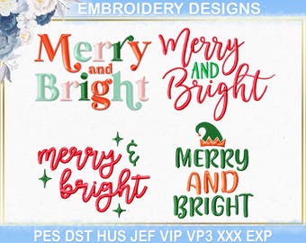 May include: A white background features four "Merry and Bright" embroidery designs in various styles. The text is in red, green, orange, and pink. The top left design has a 3D effect. The top right design is cursive. The bottom designs include stars and an elf hat.