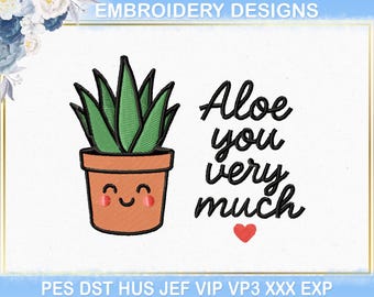 Diseño de bordado a máquina "Aloe You Very Much", bordado "Te amo" para San Valentín, juego de palabras con suculentas, archivo PES DST de maceta con forma de corazón kawaii