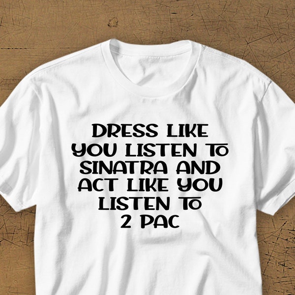 Listen to Tupac **DIGITAL Download** 90s gangsta rap, funny hip hop, mom life humor, girl life png, funny music, Frank Sinatra svg, dxf, eps