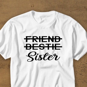 Amigo Bestie hermana ** DIGITAL Descargar** Mejores amigos SVG, Loco amigo Cut archivo, amistad png, besties camisetas a juego, amigos divertidos