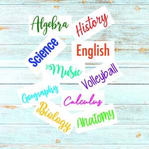 May include: White labels with colorful text, including "Algebra", "History", "Science", "English", "Music", "Volleyball", "Geography", "Calculus", "Biology", and "Anatomy".