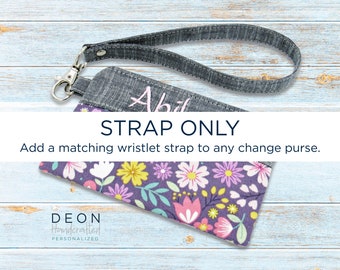 ADD-ON Wristlet Strap Only for Girl's Change Purse - add to any existing order for girl's change purse