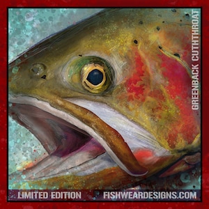 Op de afbeelding: Een close-up van een greenback cutthroat forel met zijn bek open, waardoor zijn tanden zichtbaar zijn. De vis is geschilderd in een realistische stijl met levendige kleuren, waaronder rood, geel en groen. De afbeelding is gelabeld met "Greenback Cutthroat" en "FishwearDesigns.com" met de tekst "Limited Edition" onderaan.