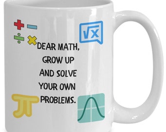 Funny math quote for girls,boys,teens,men,women dear math mug - math teacher - math teacher gift, math gifts for teachers and women-math ...