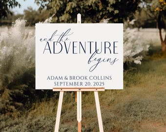 Adventure Begins Welcome Wedding Sign, Wedding Welcome Sign, Elegant Minimalist Style Wedding Decor, Modern Wedding Sign, Printed + Shipped