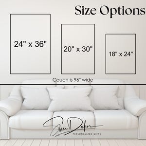 May include: Image showcasing three size options for wall art: 24" x 36", 20" x 30", and 18" x 24". The text "Size Options" is at the top. A white couch is below the art, with the text "Couch is 96" wide" and a signature.