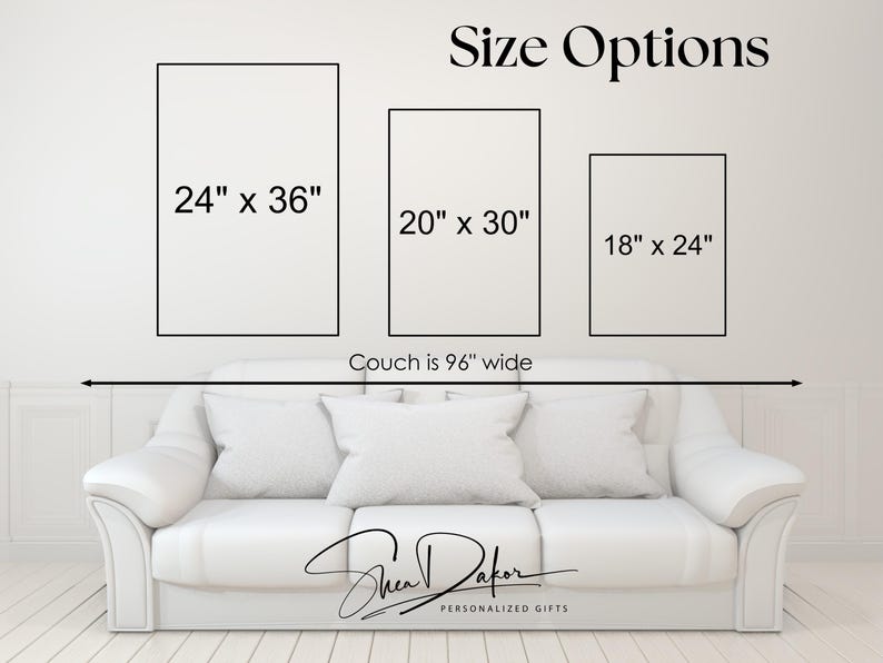 May include: Image showcasing three size options for wall art: 24" x 36", 20" x 30", and 18" x 24". The text "Size Options" is at the top. A white couch is below the art, with the text "Couch is 96" wide" and a signature.