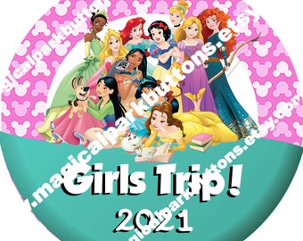 Princess Girls Trip Button-Disney buttons-Disney Girls Trip Buttons-Disney pins, Disney park buttons pins, Disney vacation pins
