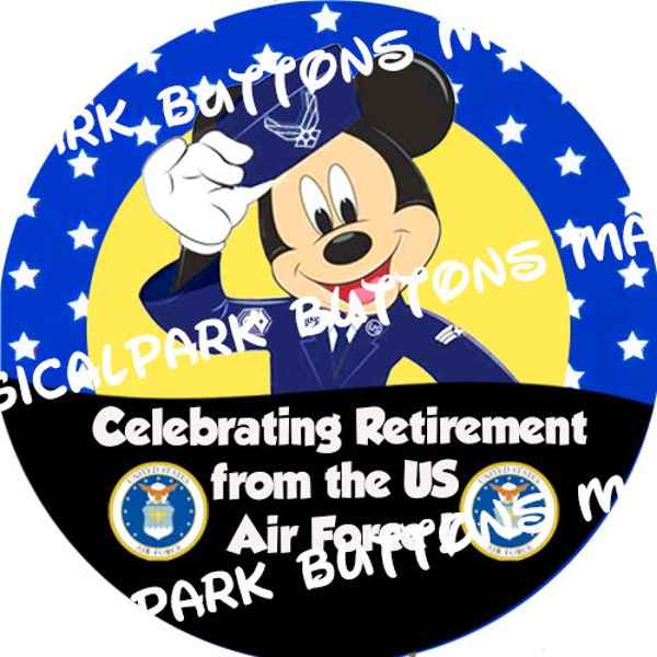 Air Force  Retirement Buttons- Pins-Retirement Disney buttons, Disney park pins, Fun Disney park buttons, Fun Disney park pins