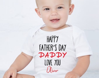 Happy Father's Day Daddy, Fathers Day Gift From Baby, Love You Daddy Kids Tshirt Baby Vest Babygrow, Fathers Day Gift From Son Daughter Wife