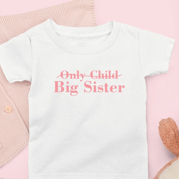 Big Sister T-shirt | Big Sister Announcement | Only Child Big Sister Kid's Top | Big Sister Shirt | Promoted to Big Sister Announcement Tee