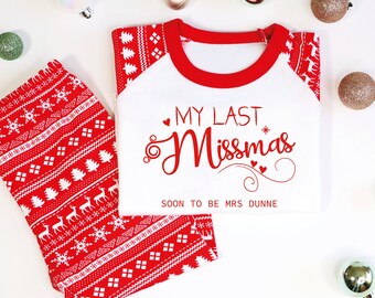 Personalised Last Christmas As a Miss Pyjamas, MY Last Missmas, Christmas Gift for Bride To Be,Xmas Present For Fiancée,Gift For Wife To Be