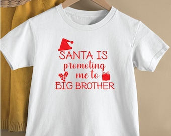 Big Brother Christmas Announcement T Shirt, Santa is Promoting Me to Big Brother Shirt, Christmas Baby Announcement, Promoted to Big Brother