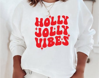 Holly Jolly Vibes Sweatshirt, Retro Christmas Jumper, Holly Jolly Christmas Jumper, Happy Christmas, Santa Sweatshirt, Holiday Sweatshirt