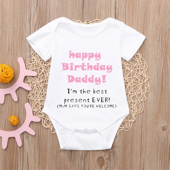 Personalised Happy Birthday Daddy Baby Vest Baby Outfit for Dad s