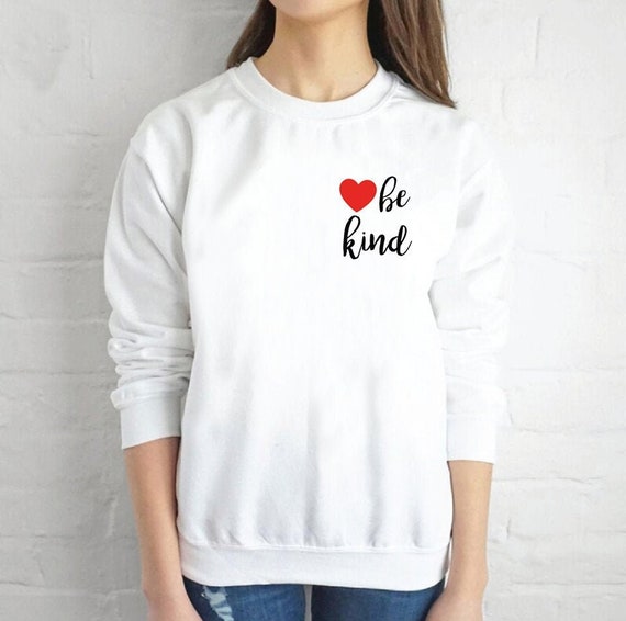 Inspirierender Österreich sie - Herz Damen Sweatshirt, Positive Sie Freundlichkeit Sweatshirt, Art Kind Geburtstagsgeschenk Pullover, Seien Etsy Sweatshirt, für Sweatshirt,