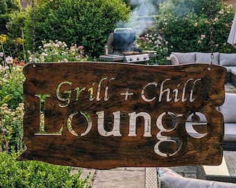 Schild mit Spruch, rostiges Gartenschild, Patina-Rost zum Aufhängen, Gartendekoration, Grill+Chill-Lounge, Outdoor-Schild, Gartendekoration