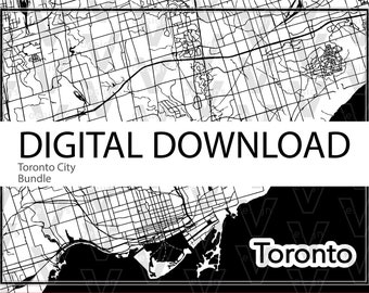 Toronto City Map Bundle - SVG/DXF Vectors & PNG Black and White Printable Digital Download Files