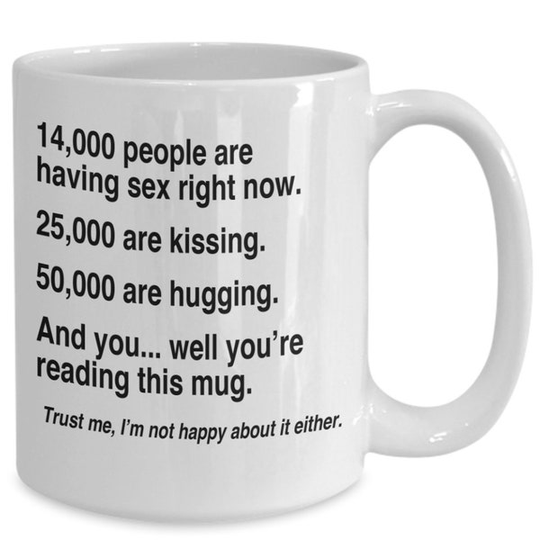 14,000 People Are Having Sex Right Now - Mug