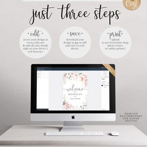 "Just three steps" Corjl explainer graphic for the sign: edit your details at corjl.com in your browser, save your design as a JPG or PDF, then upload it to any local print shop, photo center, or online printer, shown with a computer mockup of the design in the Corjl editor. Includes "try free before you buy, demo link in description" and "desktop recommended for easier editing."