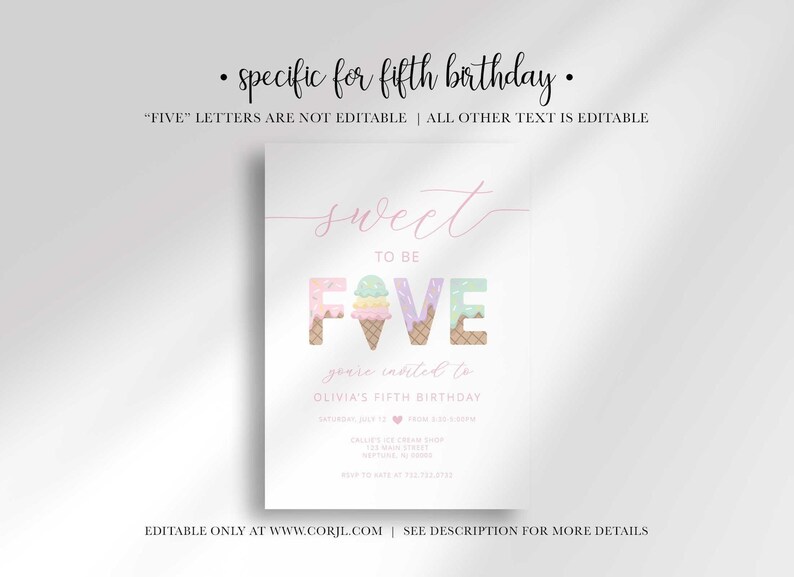 Editability disclaimer graphic reading "specific for fifth birthday" and "'FIVE' letters are not editable, all other text is editable," with a note that the design is editable only at www.corjl.com, shown above the invitation design.