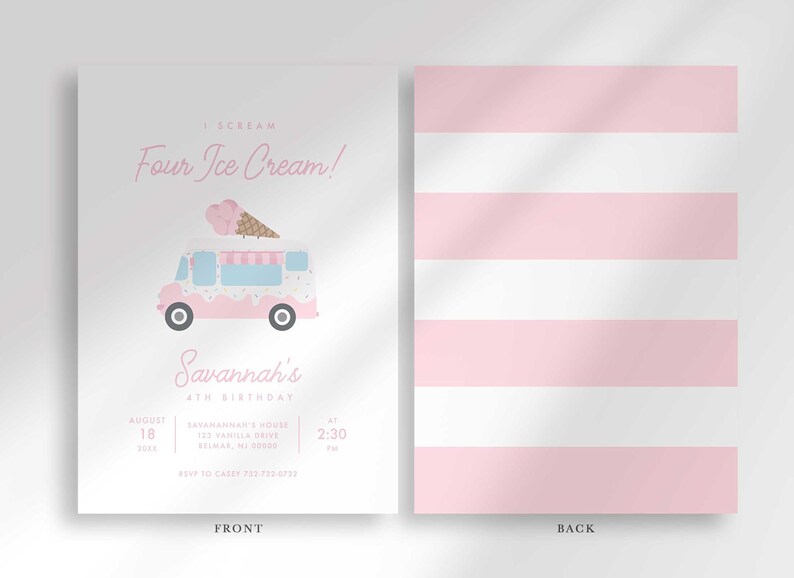 Front and back view of the invitation: the front shows Savannah's 'I Scream, Four Ice Cream!' 4th birthday invitation, and the back shows pink and white stripes.