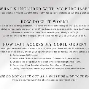 Instructional graphic titled "What's Included With My Purchase?" and "How Does It Work?" explaining that Corjl is an online editing platform for editing the design in a browser with no software needed, plus "How Do I Access My Corjl Order?" steps: go to CORJL.com, click Edit a Purchased Item then New Order, choose Etsy, enter the Etsy Receipt number, and create a free Corjl account, with a warning not to check out as a guest or hide your email.