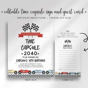 Graphic showing the editable Time Capsule sign (8x10) and matching guest card (4x6) with checkered flags and race cars, personalized with the child's name and target opening year, with a tip to use blank index cards to avoid cutting.