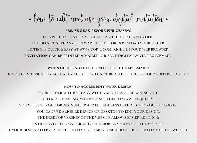 A text graphic titled "how to edit and use your digital invitation" explaining that the purchase is a self-editable digital invitation edited online at Corjl.com, with instructions not to hide your email at checkout, and step-by-step directions for accessing and editing the design after purchase.